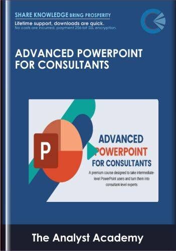 Advanced PowerPoint for Consultants – The Analyst Academy