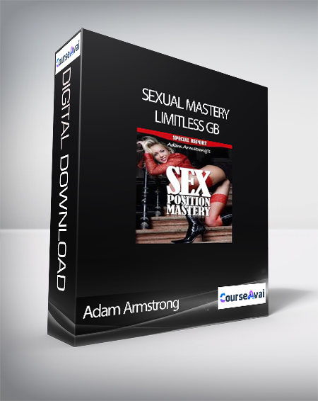 Adam Armstrong – Sexual Mastery – Limitless GB