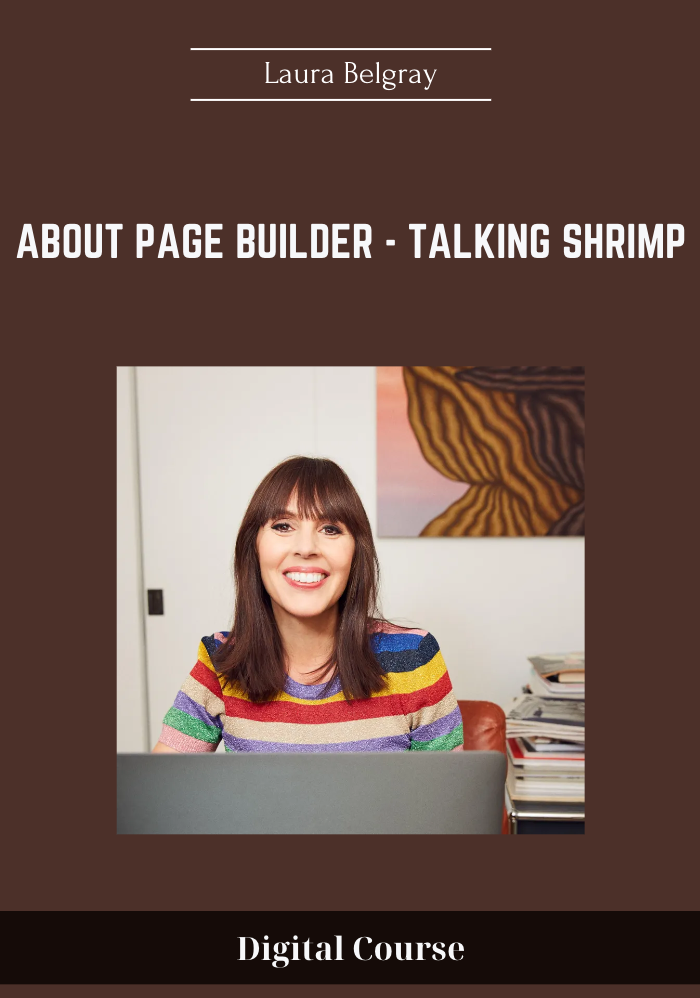 About Page Builder – Talking Shrimp – Laura Belgray