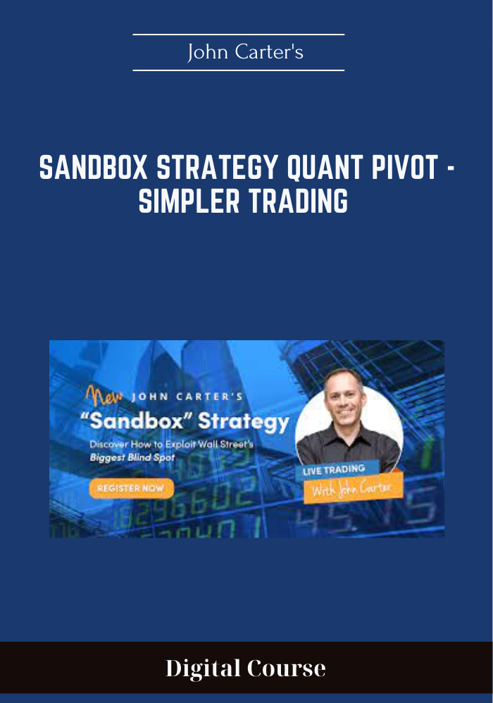 Sandbox Strategy Quant Pivot – Simpler Trading  John Carter’s