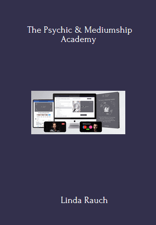 The Psychic & Mediumship Academy By Linda Rauch